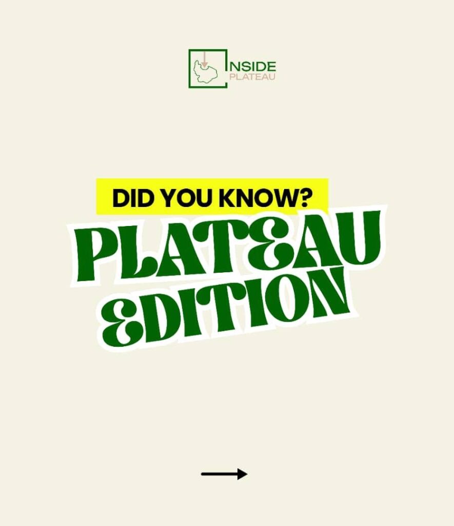 Did You Know? Fascinating Facts About Plateau State, Nigeria f1301764 1711 493e 8688 1d0097592374 1.jpg