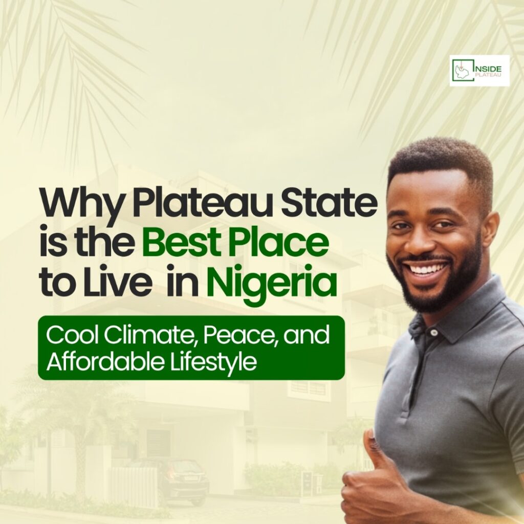 Why Plateau State is the Best Place to Live in Nigeria: Cool Climate, Peace, and Affordable Lifestyle img 20251021 wa0017.jpg