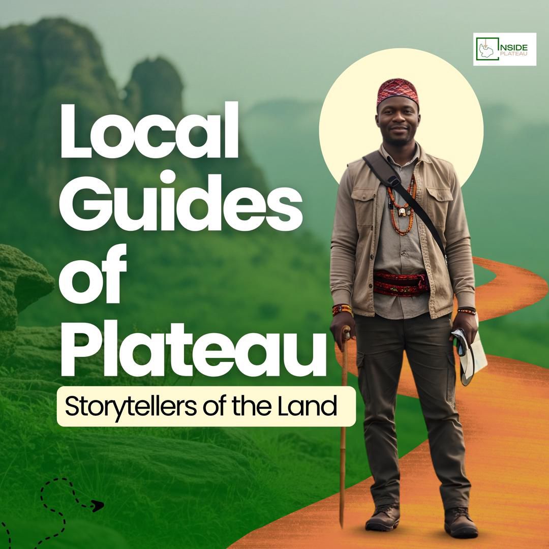 Local Guides In Plateau State: The Best Storytellers of the Land