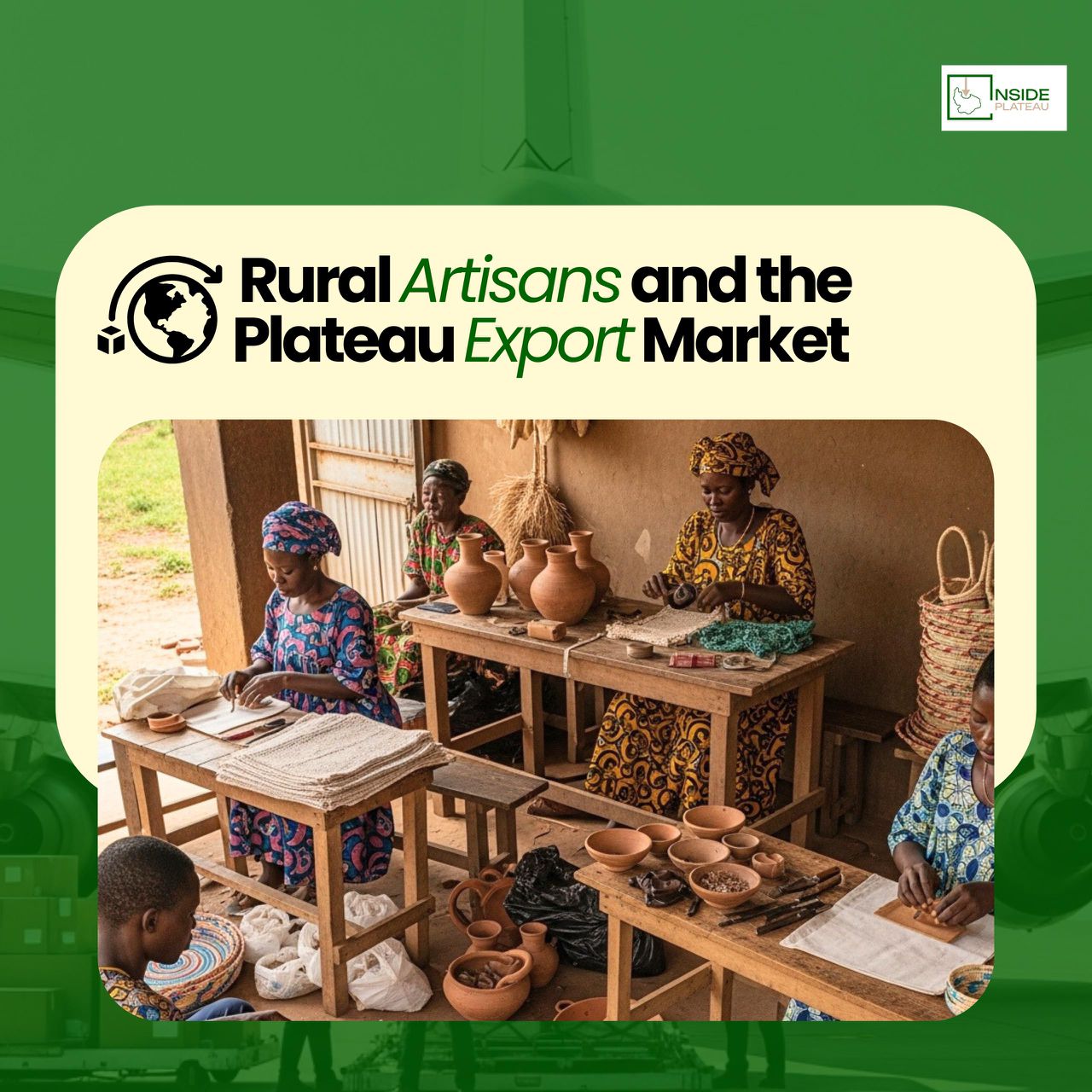Rural Artisans in Plateau State: From Local Craft to Global Market
