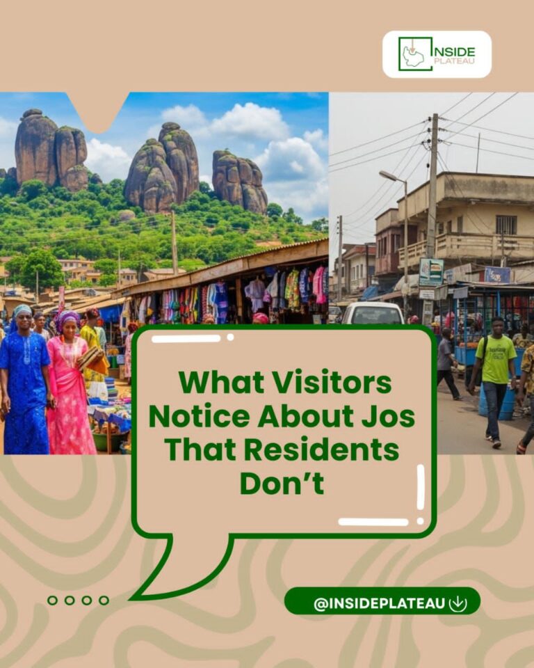 What Visitors Notice About Jos That Plateau Residents Don’t