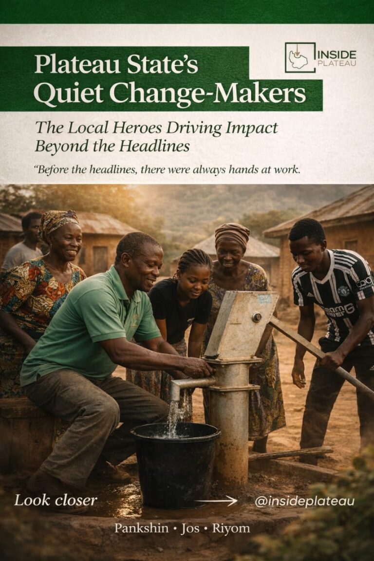 Plateau State’s Quiet Change-Makers: Local Heroes Impact Beyond the Headlines