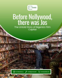 Nigeria’s Film Capital’s Story: There Was Jos Before Nollyhood