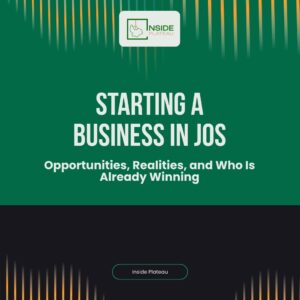 Starting a Business in Jos: Opportunities, Realities, and Who Is Already Winning