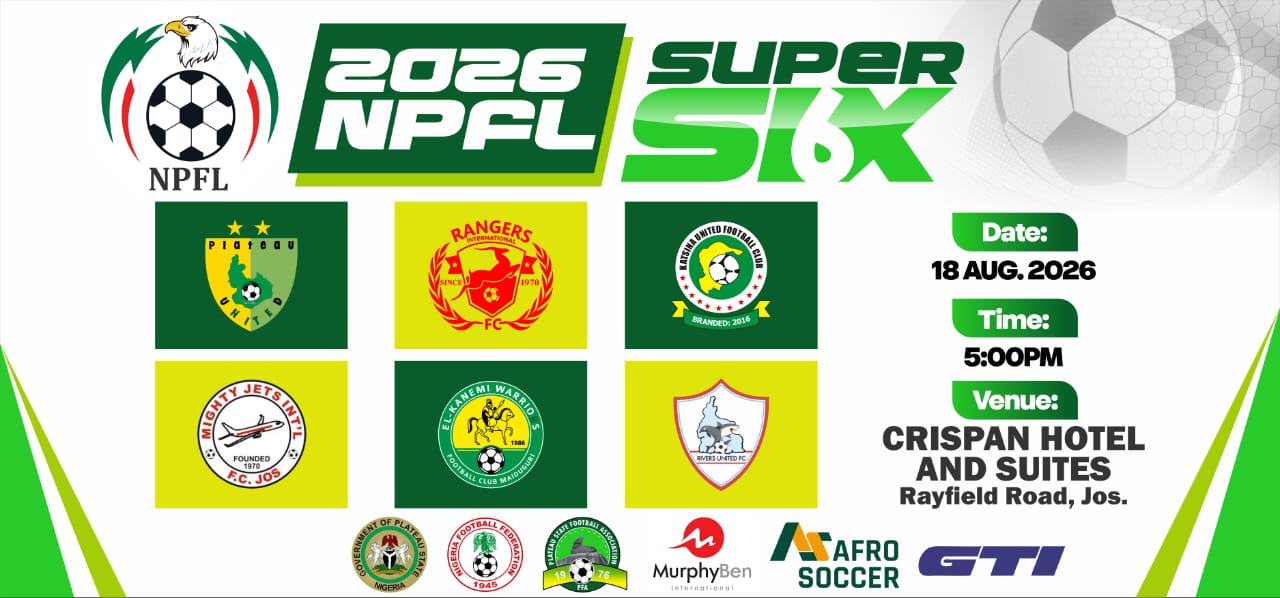 NPFL Super Six: Jos Set to Host Historic Pre-Season Tournament as Fixtures Are Drawn